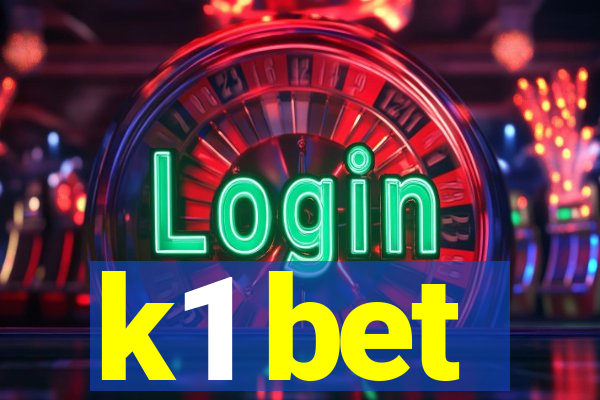 k1 bet